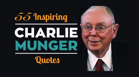 55 Best Quotes by Charlie Munger on Life, Success, Wealth and Investment