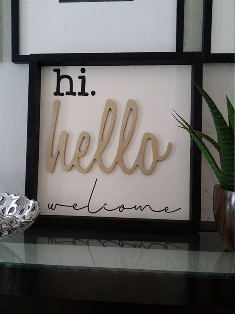 hi. hello welcome wood sign 16x16