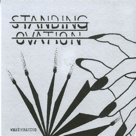 Standing Ovation - WHAT MEANING