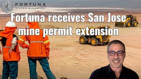 Fortuna receives San Jose mine permit extension - Arcadia Economics