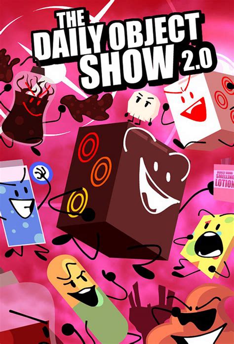 The Daily Object Show 2.0 Poster #2 by Zingerburger123 on DeviantArt