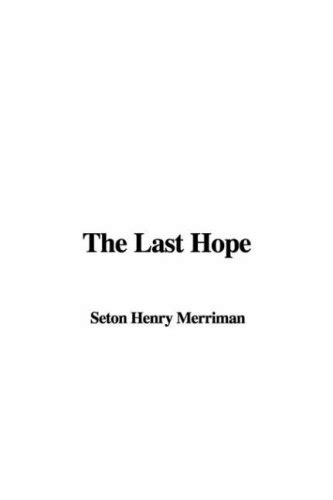 The Last Hope by unknown author | Goodreads