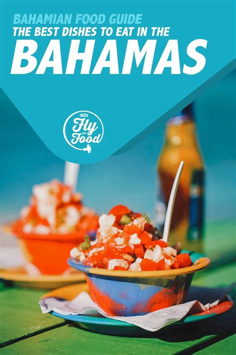 Bahamian Food: 15 Tasty Dishes in the Bahamas | Will Fly for Food