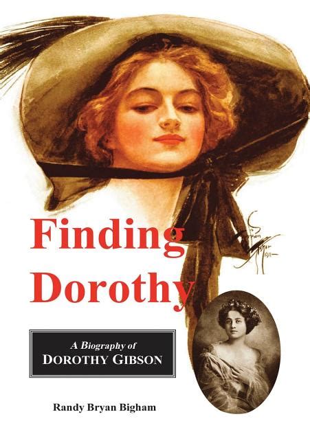 Finding Dorothy : A Biography of Dorothy Gibson - Walmart.com - Walmart.com