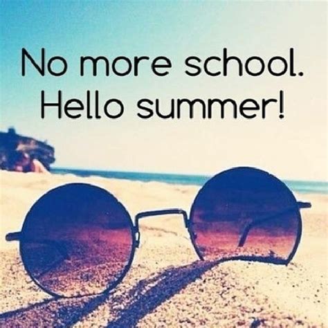 No More School Hello Summer Pictures, Photos, and Images for Facebook, Tumblr, Pinterest, and ...