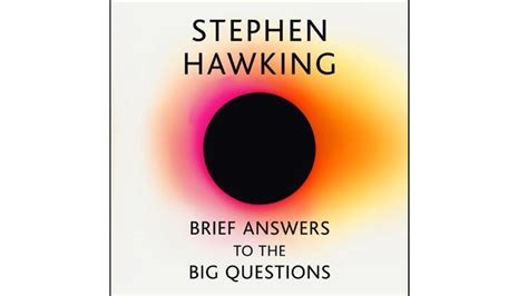 Stephen Hawking's final book claims there is no God, and much more ...