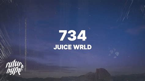 Juice WRLD - 734 (Lyrics) - YouTube