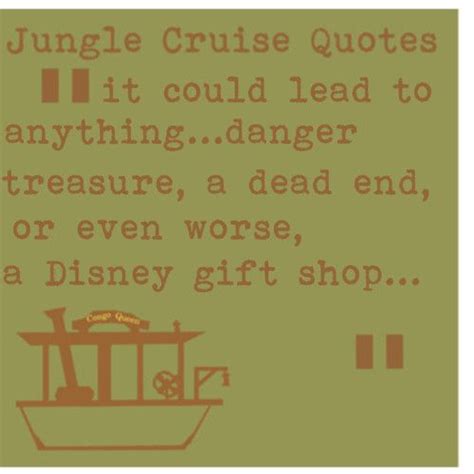 Disney Jungle Cruise Quotes. QuotesGram