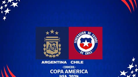 Chile vs Argentina: Alineaciones oficiales del partido de la Copa ...