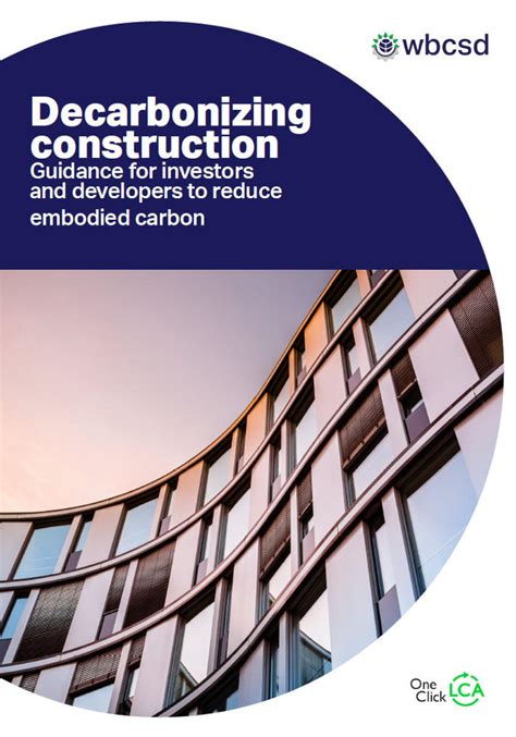 Decarbonizing construction – Guidance for investors and developers ...