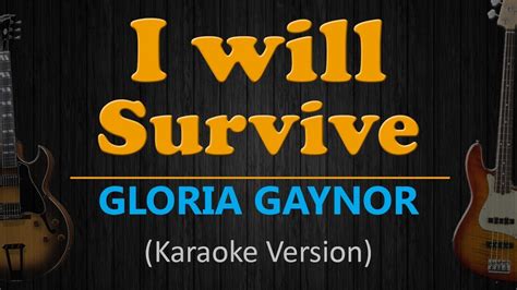 I WILL SURVIVE - Gloria Gaynor (HD Karaoke) - YouTube