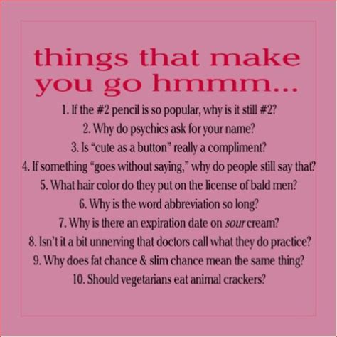 Things that make you go Hmmm Magnet | Zazzle.com | Deep thought quotes, Funny insults, You make ...