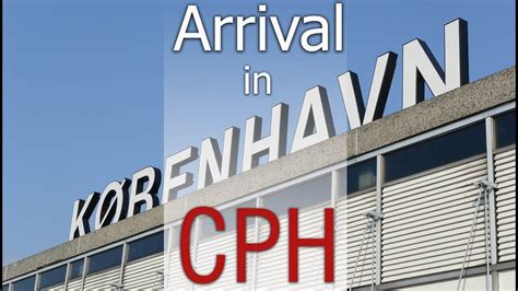 Copenhagen Kastrup Airport - CPH | Arrival - YouTube