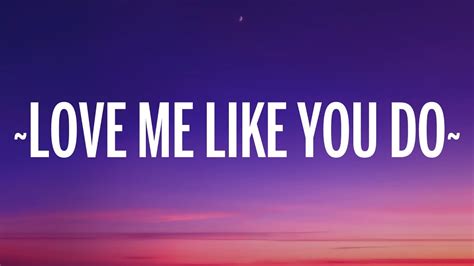 Ellie Goulding - Love Me Like You Do (Lyrics) - YouTube