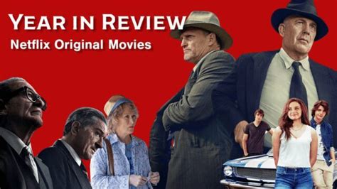 Netflix Original Movies Year in Review: More is (Slightly) Less - What ...