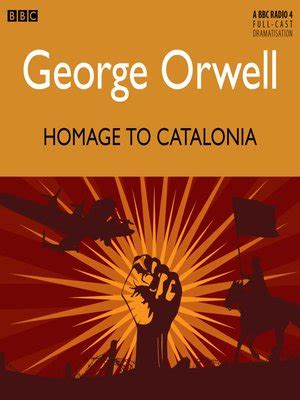 Homage to Catalonia by George Orwell · OverDrive: Free ebooks, audiobooks & movies from your ...