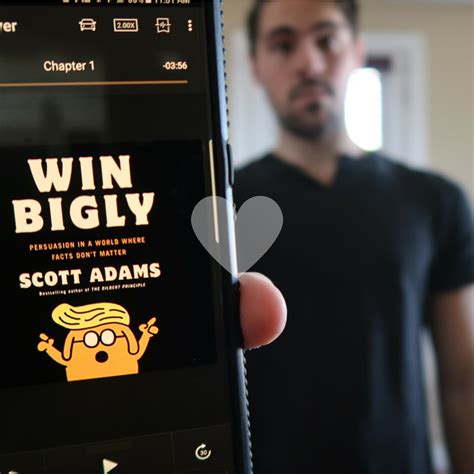 Win Bigly, Scott Adam's newest book, teaches a lot about how persuasion ...