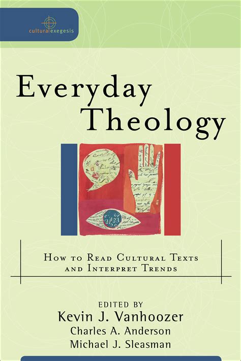 Everyday Theology by Kevin J. Vanhoozer | Free Delivery at Eden