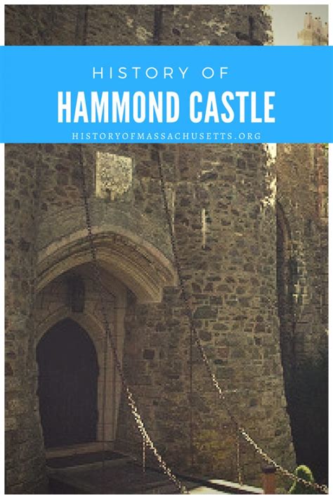 History of Hammond Castle - History of Massachusetts Blog