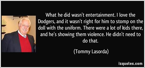 Tommy Lasorda Quotes. QuotesGram