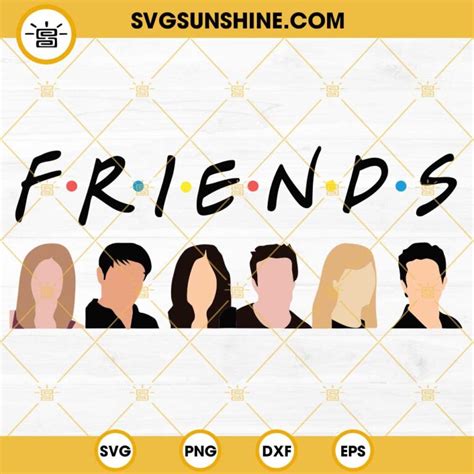 Friends Characters SVG, 90s Sitcom SVG, Friends TV Show SVG PNG DXF EPS ...