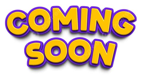 Coming Soon Clipart Transparent PNG Hd, Coming Soon Cartoon Editable ...