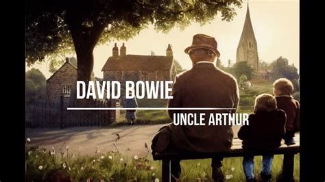 David Bowie - Uncle Arthur (lyrics video with AI generated images) - YouTube