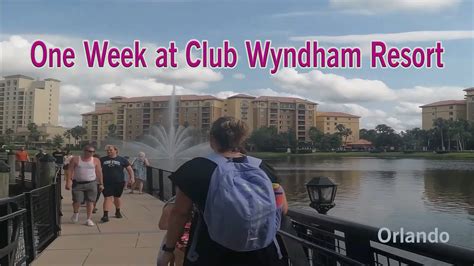 One Week at Club Wyndham – Orlando - YouTube