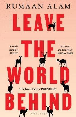 Leave The World Behind by Rumaan Alam | 9781526633101. Buy Now at Daunt Books