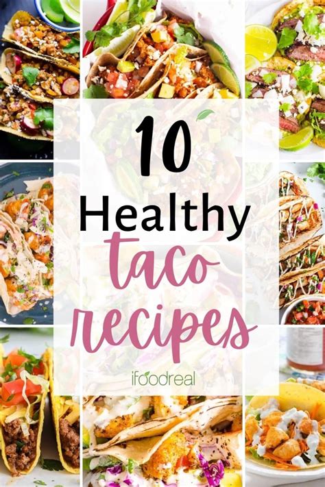 10 Best Healthy Taco Recipes - iFoodReal.com