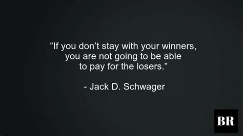 35 Best Jack D. Schwager Quotes On Life And Trading – BrilliantRead Media