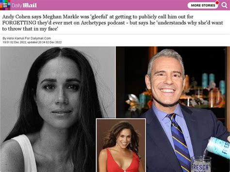 Andy Cohen said Meghan Markle was “gleeful” when she reminded him that they’d met before but he ...