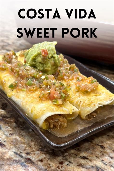 Copycat Costa Vida Sweet Pork in 2024 | Sweet pork, Sweet pork recipe ...