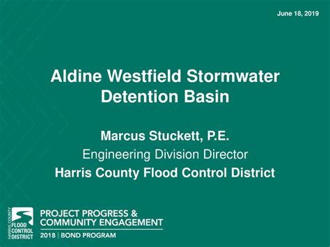 Aldine Westfield Stormwater Harris County Flood Control District - ppt download