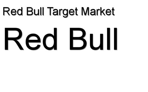 Red Bull - Red Bull Target Market