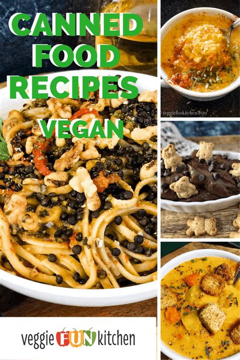 Easy Vegan Canned Food Recipes | Veggie Fun Kitchen