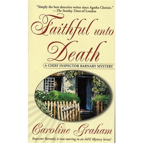 Faithful Unto Death - (chief Inspector Barnaby Novels) By Caroline ...