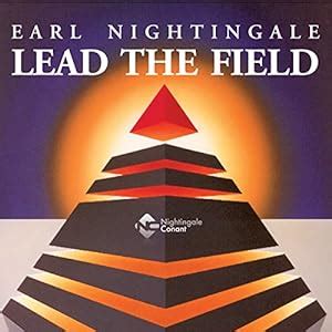 Lead the Field Audiobook | Earl Nightingale | Audible.com