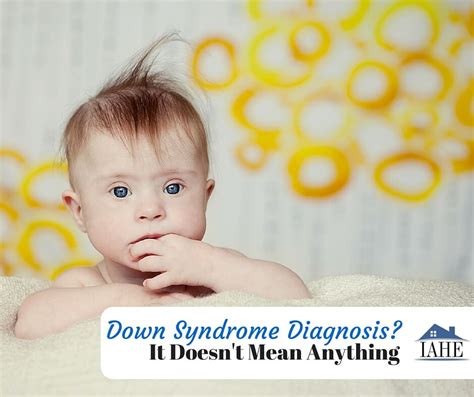 Down Syndrome Diagnosis: It Doesn’t Mean Anything | Indiana Association of Home Educators