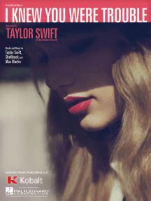 I Knew You Were Trouble by Taylor Swift Sheet Music