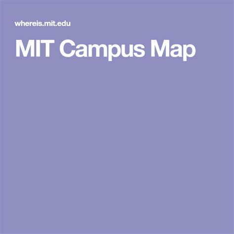 MIT Campus Map | Massachusetts institute of technology, Interactive map ...