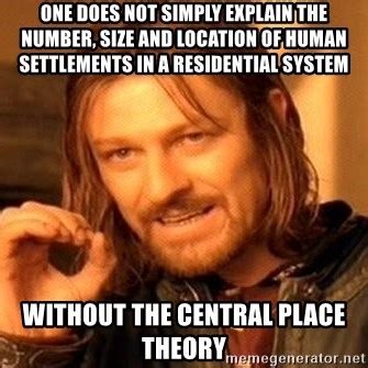 One Does Not Simply explain the number, size and location of human settlements in a residential ...