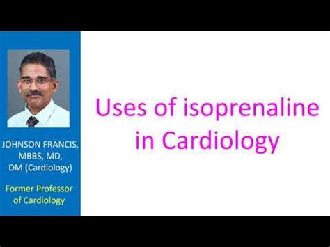 Uses of isoprenaline in Cardiology - YouTube