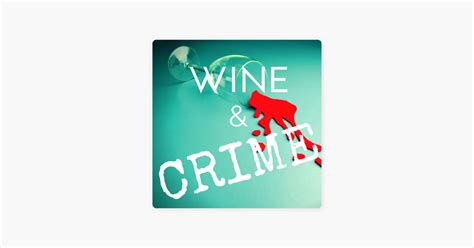 ‎Wine & Crime on Apple Podcasts