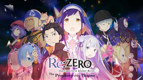 Re:ZERO -Starting Life in Another World- The Prophecy of the Throne CHARACTER TRAILER REVEALS ...