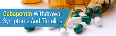 Gabapentin Withdrawal Timeline - How Long Does It Take To Quit?