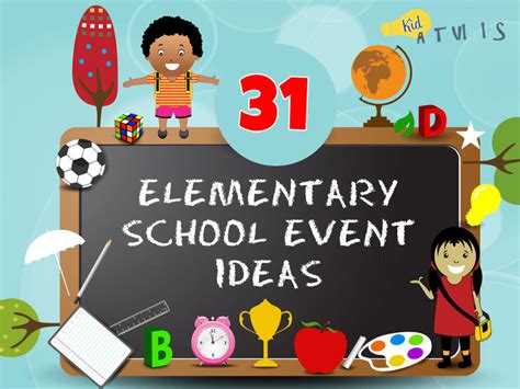 31 Elementary School Event Ideas [Family Fun Event Ideas] - Kid Activities