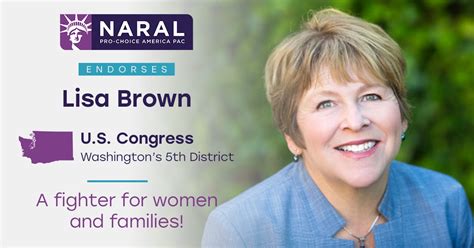 NARAL Pro-Choice America Endorses Lisa Brown for Congress - NARAL Pro-Choice America