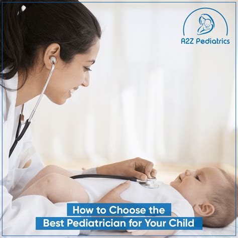 How to Choose the Best Pediatrician for Your Child