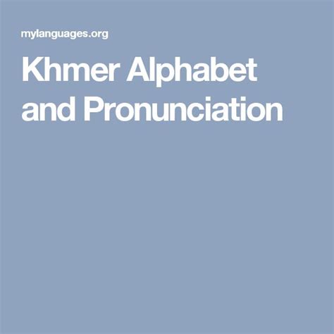 Khmer Alphabet and Pronunciation | Pronunciation, Korean alphabet, Alphabet